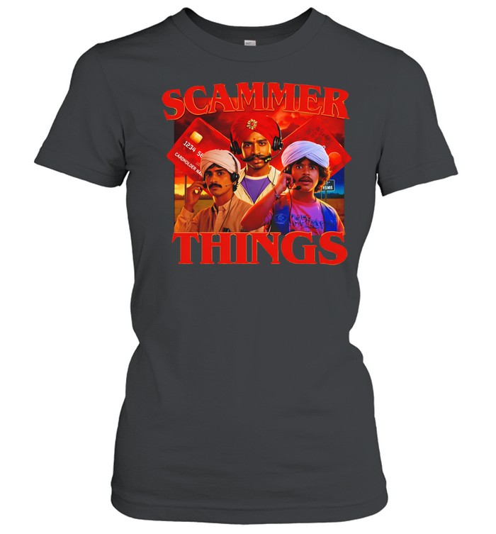 Scammer Things meme Women T-Shirt