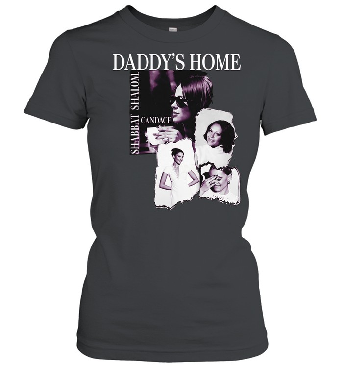 Shabbat Shalom daddy’s home Women T-Shirt