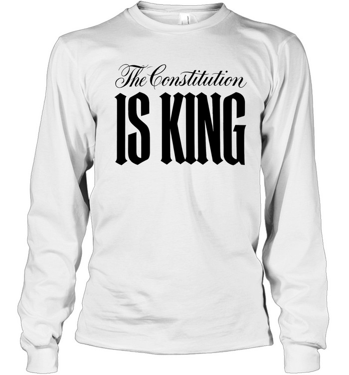 Steve Schmidt The Constitution Is King Long Sleeve Tee