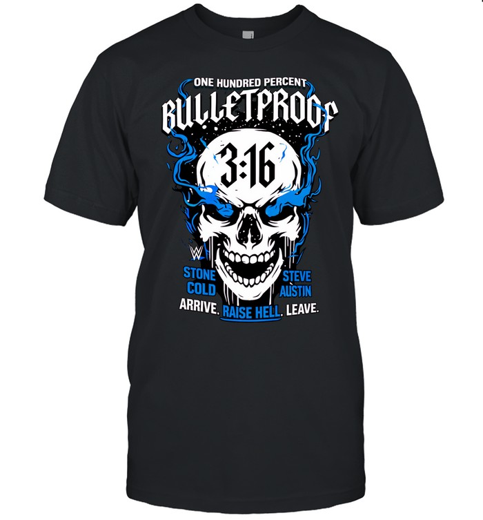 Stone Cold Steve Austin one hundred percent Bulletproof Unisex T-Shirt