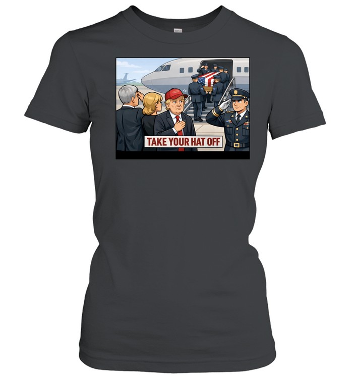 Take your hat off Trump Women T-Shirt