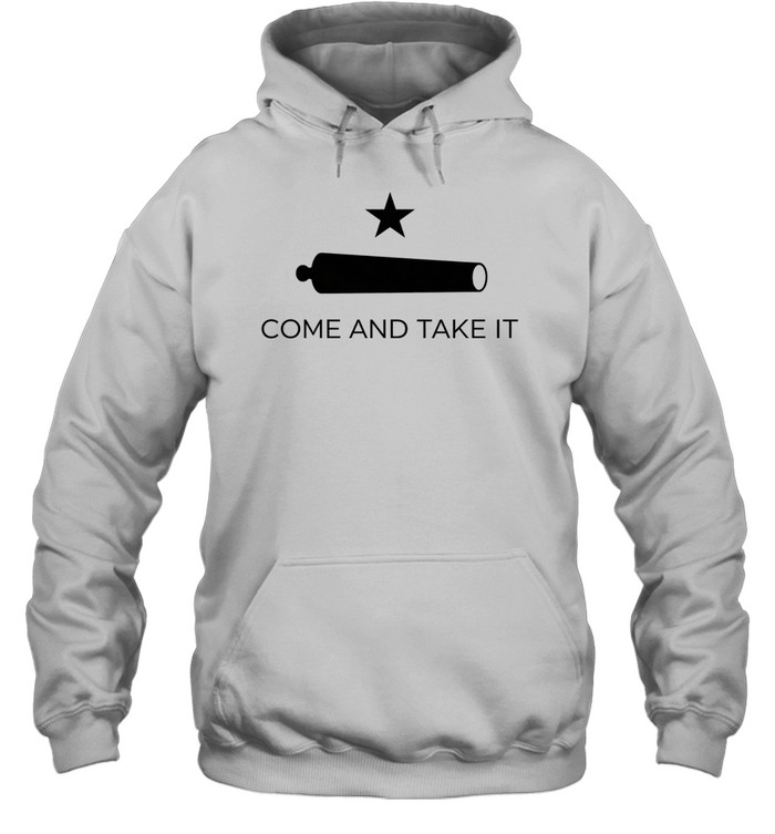 Texas Nationalist come and take it Hoodie