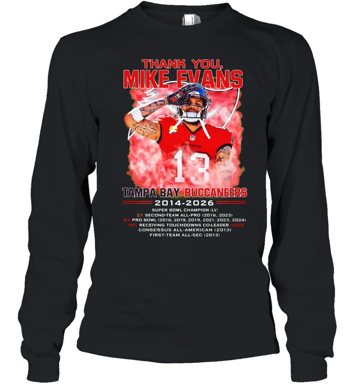 Thank You Mike Evans Tampa Bay Buccaneers 2014-2026 Long Sleeve Tee
