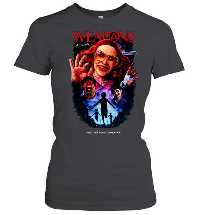 Weapons and they never came back 2026 Women T-Shirt