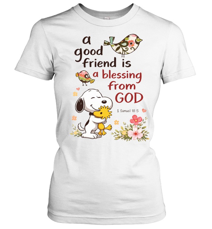 A Good Friend Is A Blessing From God 1 Samuel 185 Women T-Shirt