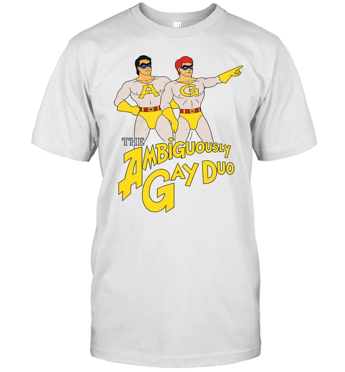 AG the ambiguously gay duo Unisex T-Shirt