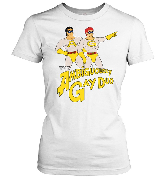 AG the ambiguously gay duo Women T-Shirt