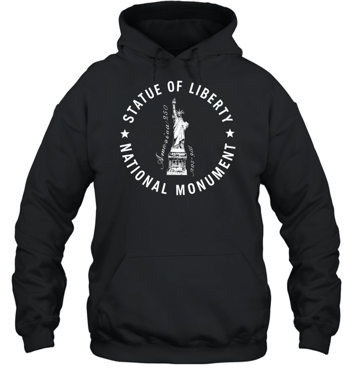 America’s National Parks A250 Statue Of Liberty Hoodie