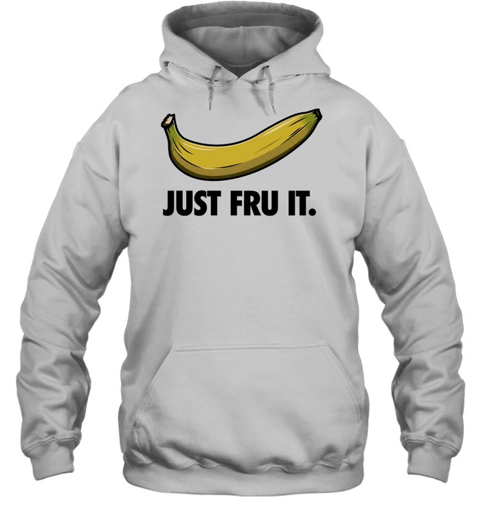 Banana just fru it logo parody Hoodie