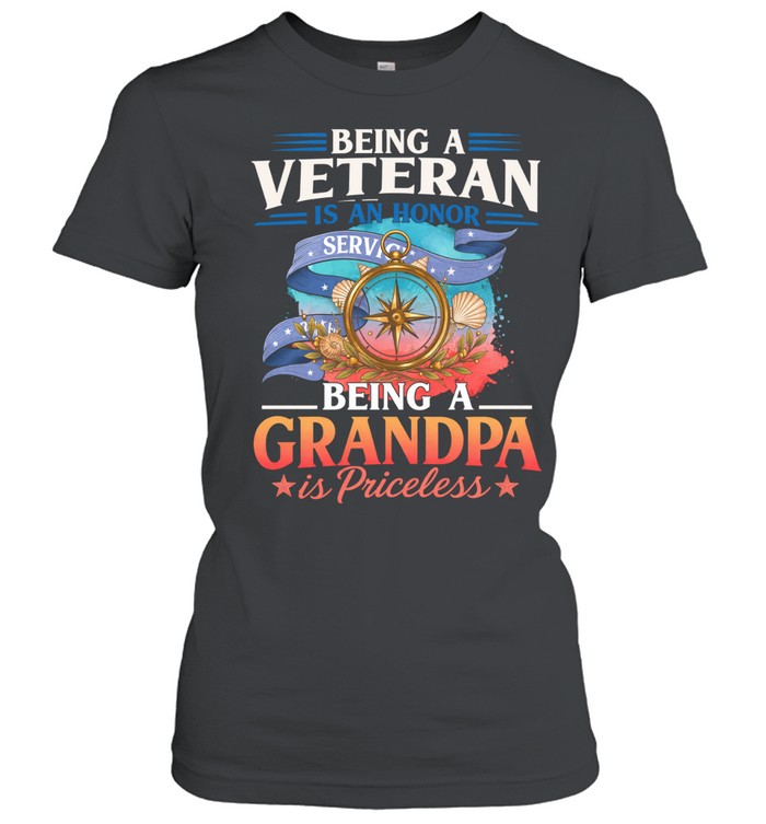 Being A Veteran Is An Honor Being A Grandpa Is Priceless Veteran Women T-Shirt