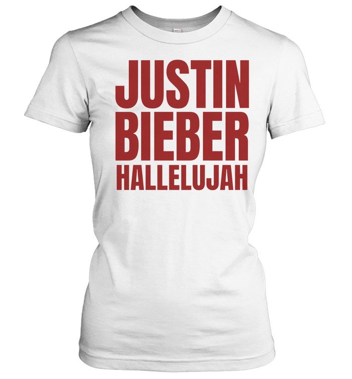 Bieber hallelujah Women T-Shirt
