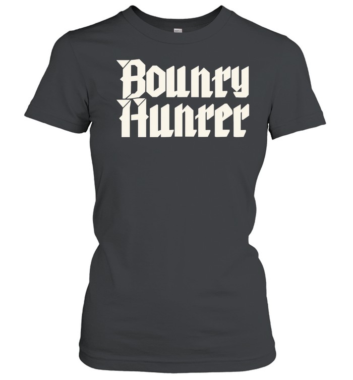 Bounty Hunter Women T-Shirt