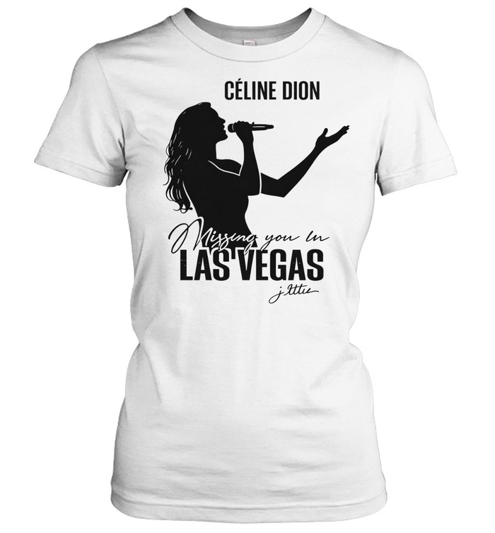 Céline Dion shadow Missing You In Las Vegas signature Women T-Shirt