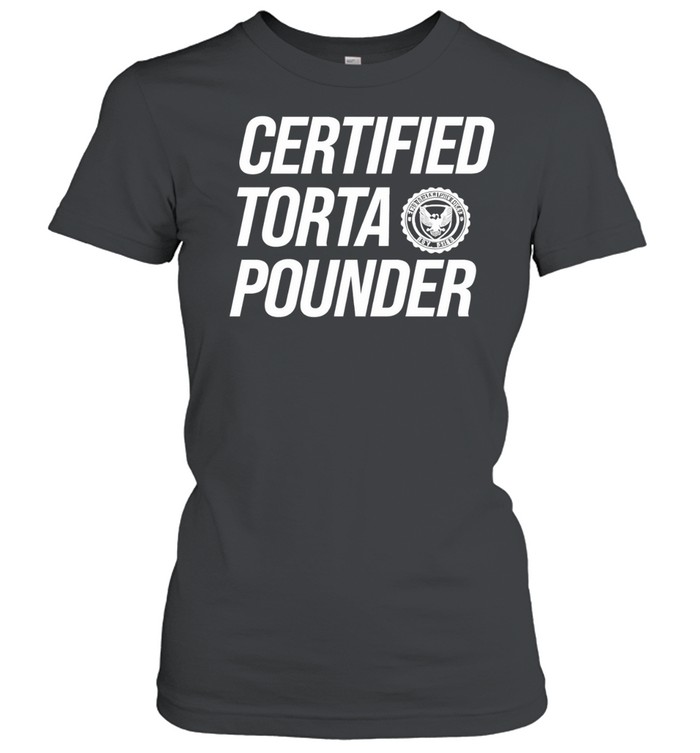 Certified Torta Pounder Women T-Shirt