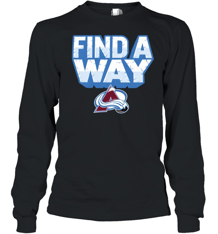 Colorado Avalanche Find A Way Long Sleeve Tee