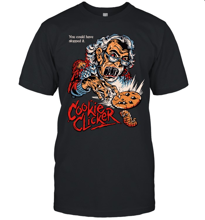 Cookie Clicker Displeased Grandma You Could Have Stopped It Unisex T-Shirt