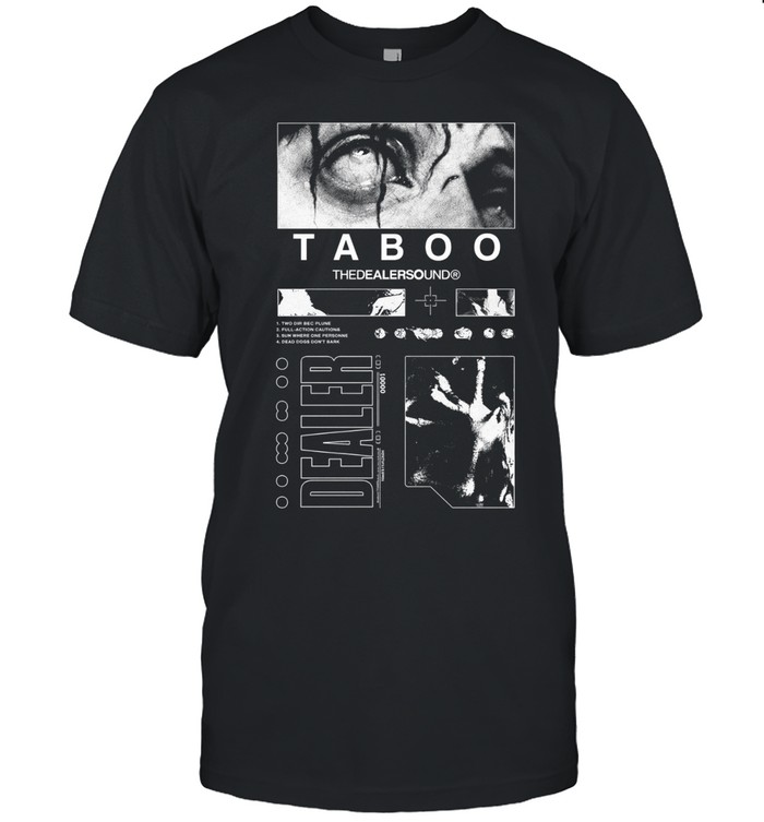 Dealer Taboo The Dealer Sound Unisex T-Shirt