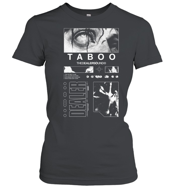 Dealer Taboo The Dealer Sound Women T-Shirt