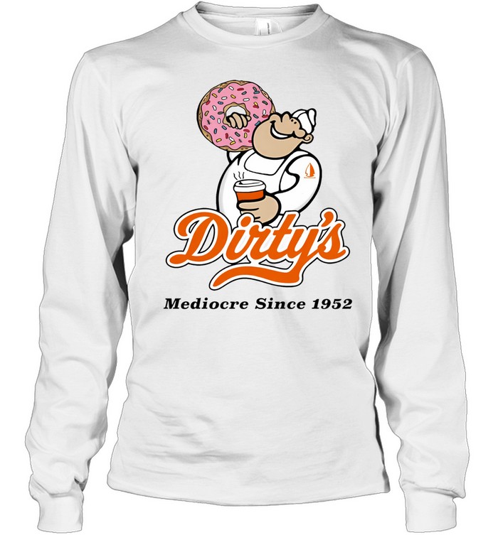 Dirty Kid Donuts Mediocre Since 1952 Chef Long Sleeve Tee