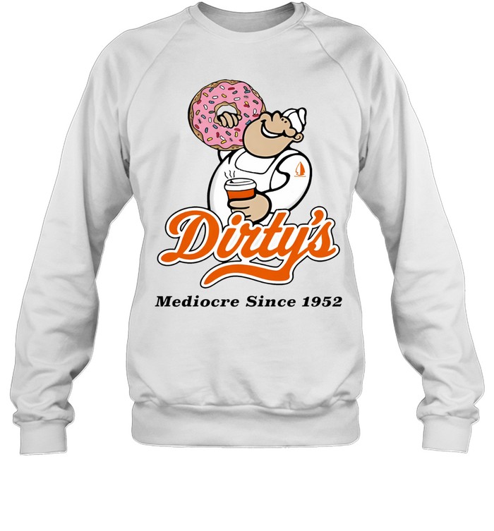 Dirty Kid Donuts Mediocre Since 1952 Chef Sweatshirt