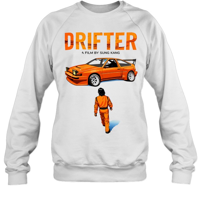 Drifter a film by Sung Kang Sweatshirt
