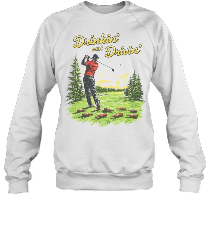 Drinkin’ And Drivin’ Golf Beers Sweatshirt