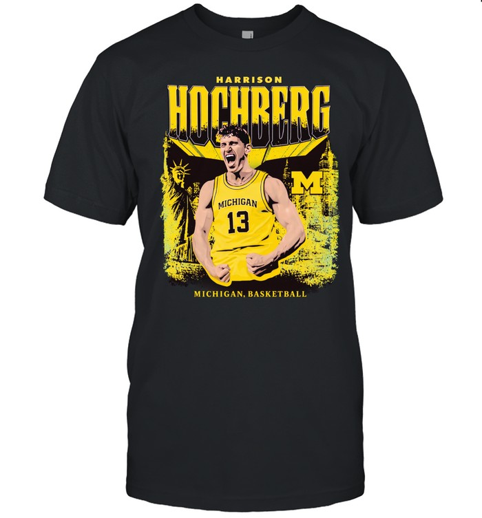 Harrison Hochberg Michigan Wolverines basketball Unisex T-Shirt