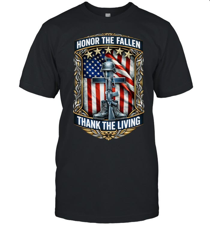 Honor The Fallen Thank The Living American Flag Veteran Memorial Unisex T-Shirt