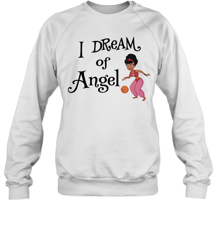 I Dream Of Angel Reese Sweatshirt