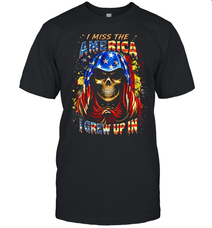 I Miss The America I Grew Up In Unisex T-Shirt