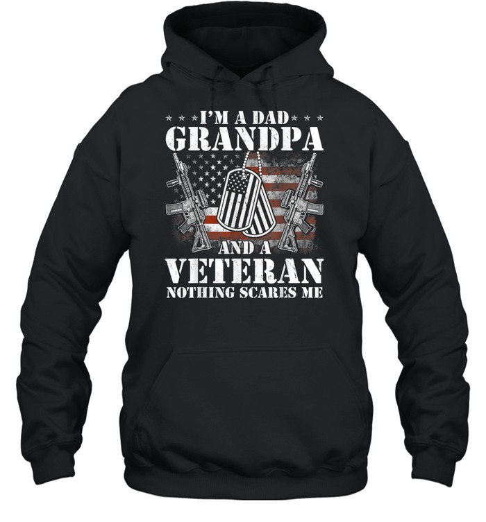 I’m a Dad Grandpa T Shirt Veteran Father’s Day Hoodie
