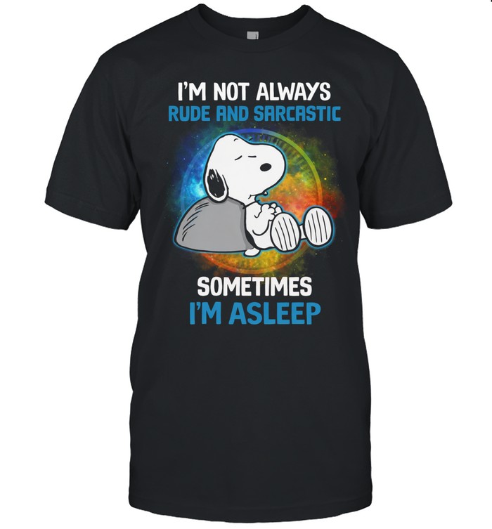Im Not Always Rude And Sarcastic Sometimes Im Asleep Funny Sleeping Beagle Quote Unisex T-Shirt