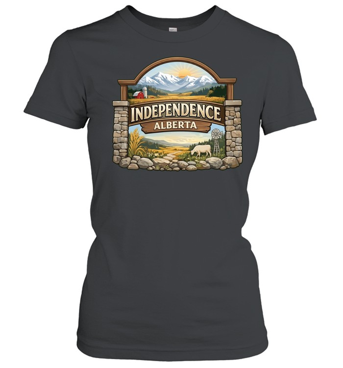 Independence Alberta farm Women T-Shirt