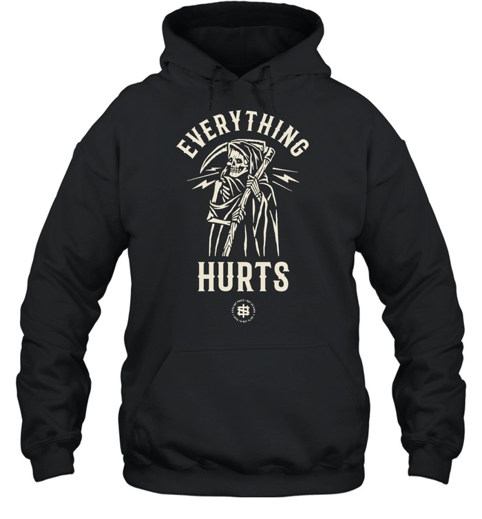 Iron Sanctuary Everything Hurts Hoodie