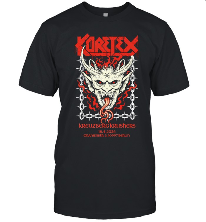 Kreator x Coretex Berlin Germany 2026 Exclusive At Oranienstr Kreuzberg Krushers April 18 2026 Unisex T-Shirt