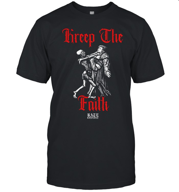 Kreep The Faith Hate Couture Unisex T-Shirt