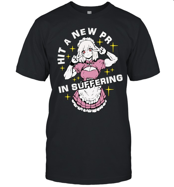 Maid character hit a new pr in suffering anime Unisex T-Shirt