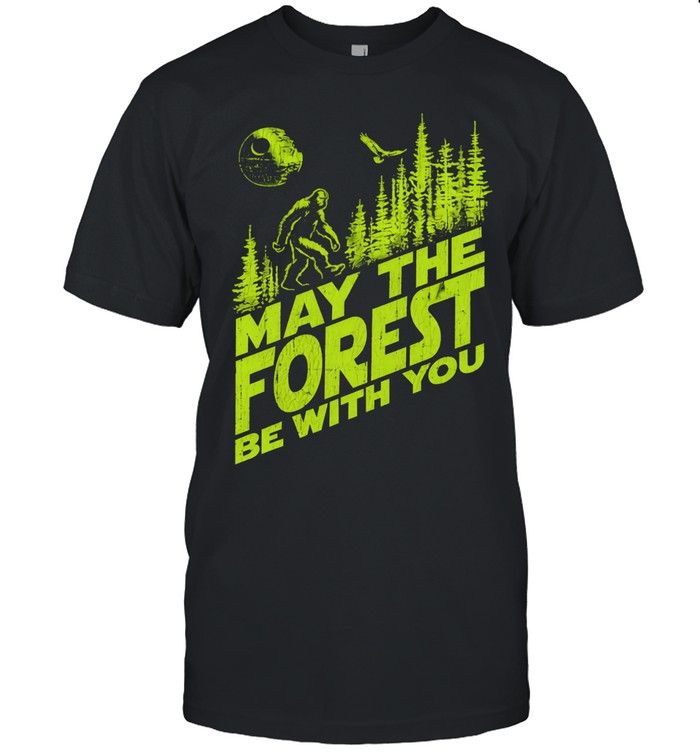 May The Forest Be With You Squatch Unisex T-Shirt