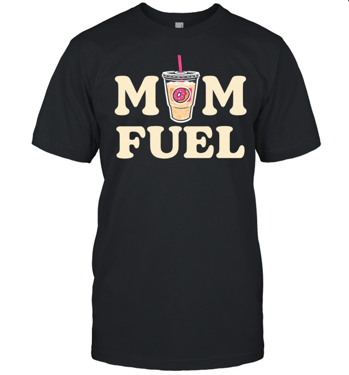 Mom fuel iced coffee Unisex T-Shirt