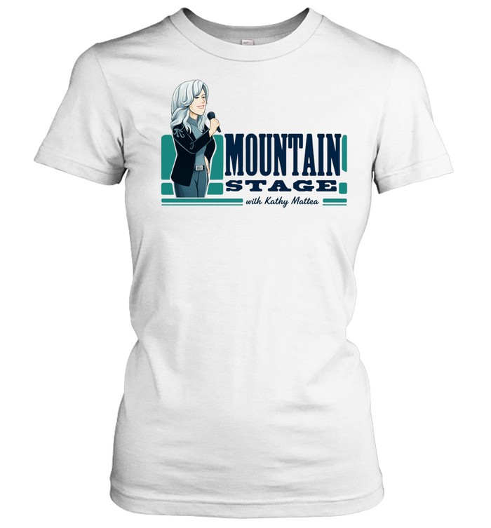 Mountain Stage Kathy Mattea Women T-Shirt