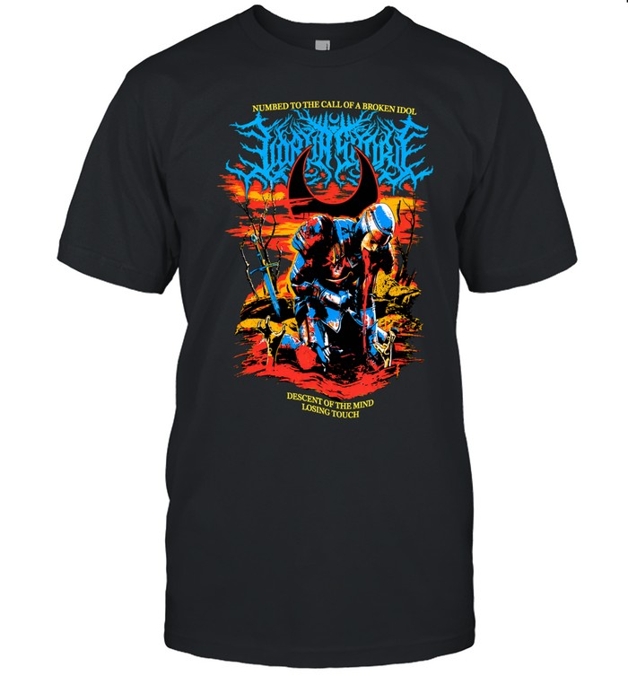 Numbed to the call of a broken idol descent of the mind losing touch Unisex T-Shirt