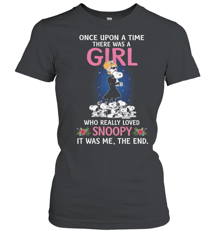 Once Upon A Time There Was A Girl Who Really Loved Beagles Funny Dog Lover Quote Women T-Shirt
