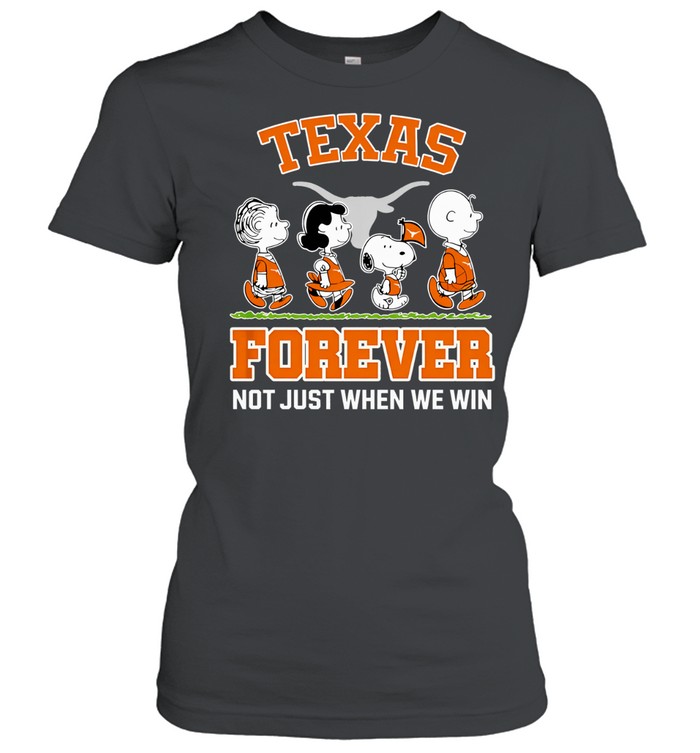 Peanuts characters x Texas Longhorns forever not just when we win Women T-Shirt