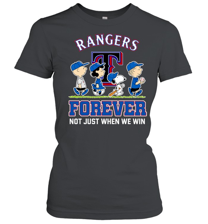 Peanuts characters x Texas Rangers forever not just when we win Women T-Shirt