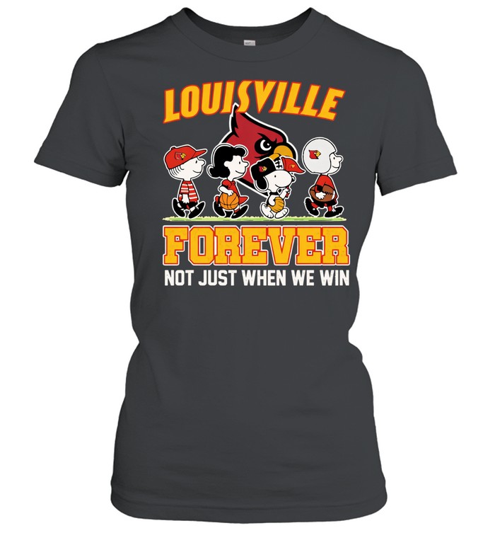 Snoopy And Charlie Brown Friends Louisville Cardinals Forever Not Just When We Win Women T-Shirt