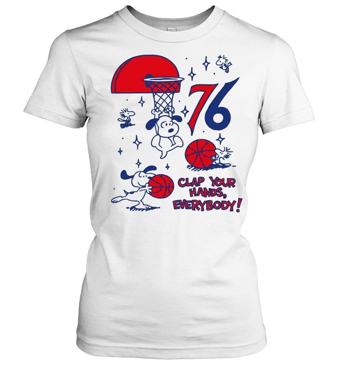 Snoopy playing basketball Philadelphia 76ers Clap Your Hands Everybody Women T-Shirt