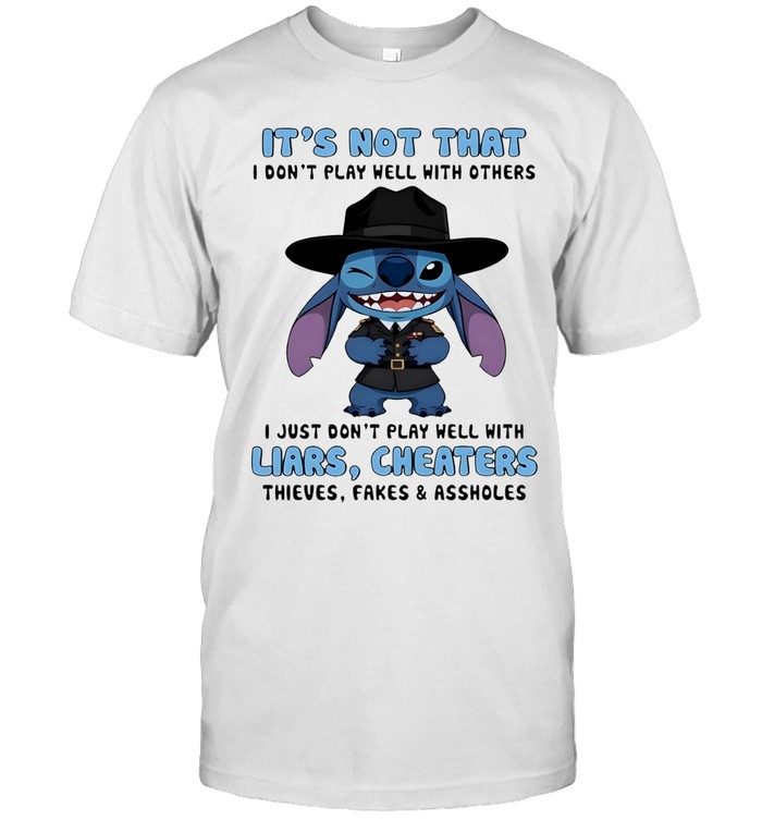 Stitch police it’s not that I don’t play well with others I just don’t play well Unisex T-Shirt