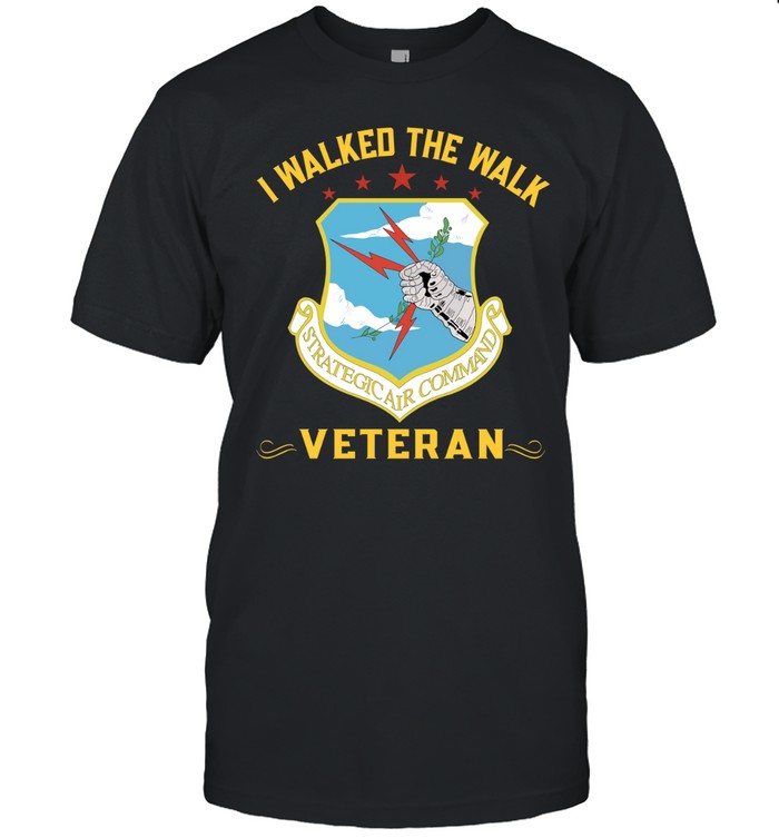 Strategic Air Command I Walked The Walk Veteran Unisex T-Shirt