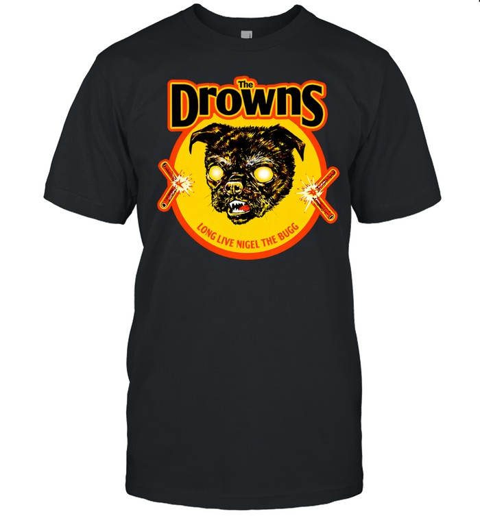 The drowns nigel long live nigel the bugg Unisex T-Shirt