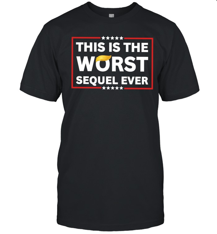 This is the worst sequel ever Unisex T-Shirt
